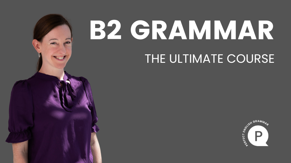 B2 grammar course