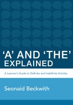 'A' and 'The' Explained
